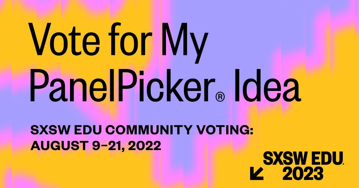 Vote for my panelpicker idea - sxsw